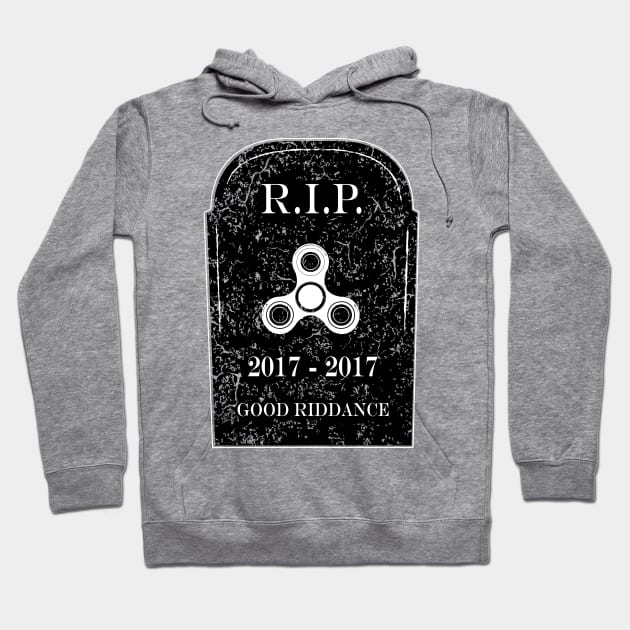 RIP Fidget Spinner Hoodie by atomguy